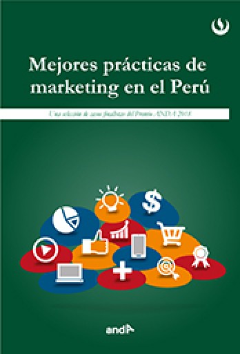 Mejores prácticas de marketing en el Perú 2018