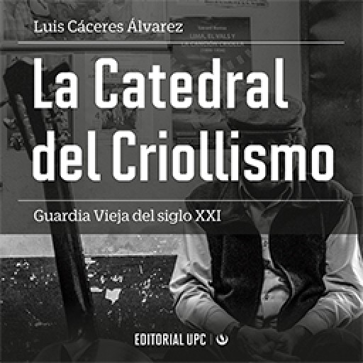 Audiolibro - La Catedral del Criollismo