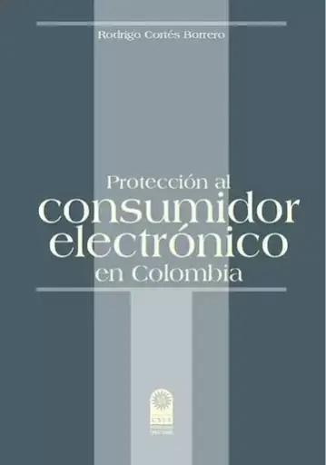 Protección al consumidor electrónico en Colombia