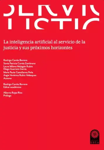 La inteligencia artificial  al servicio de la  justicia y sus próximos  horizontes